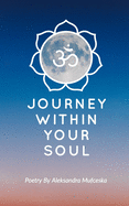 Journey Within Your Soul