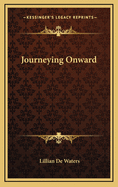 Journeying Onward