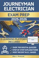 Journeyman Electrician Exam Prep: The Complete Guide To Passing The Exam With Confidence And Earning Your License, With Practical Exercises, Clear Explanations, And Solutions Based On The National Electrical Code