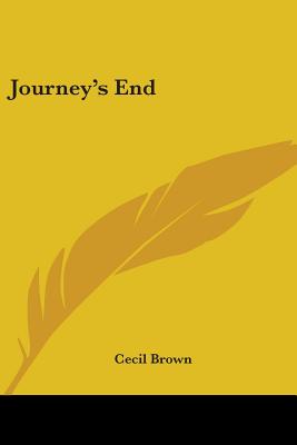 Journey's End - Brown, Cecil