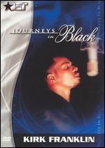 Journeys in Black: Kirk Franklin