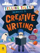 Journeys in Creative Writing: A Different Adventure Every Time!