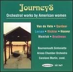 Journeys: Orchestral Works by American Women [1998 Issue] - Katherine Hoover (flute); Peter Kane (french horn); Carolann Martin (conductor)