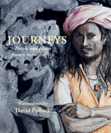 Journeys: People and Places from a travelling life