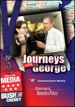 Journeys With George - Alexandra Pelosi