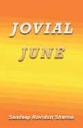 Jovial June: Motivational Thoughts and Quotes for You.