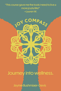 Joy Compass: Journey into wellness