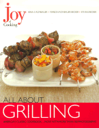 Joy of Cooking: All about Grilling