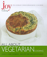 Joy of Cooking All about Vegetarian