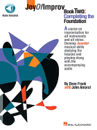 Joy of Improv Book 2 - Completing the Foundation (Bk/Online Audio)