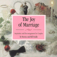 Joy of Marriage - Dodds, Monica, and Dodds, Marylin, and Dodds, Bill