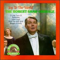 Joy to the World [Special Music] - Robert Shaw