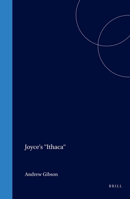 Joyce's ''Ithaca'' - Gibson, Andrew (Volume editor)