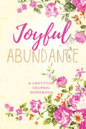 Joyful Abundance