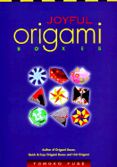 Joyful Origami Boxes: A Basic Book for Beginners