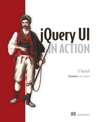 jQuery UI in Action - Vantoll, Tj