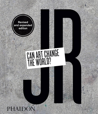 Jr: Can Art Change the World? - Thompson, Nato, and Remnant, Joseph