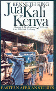 Jua Kali Kenya: Change & Development in an Informal Economy, 1970-95