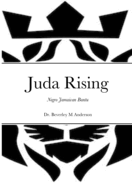 Juda Rising: Negro Jamaican Bantu