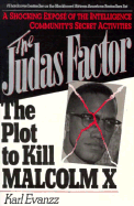 Judas Factor: The Plot to Kill Malcolm X - Evanzz, Karl