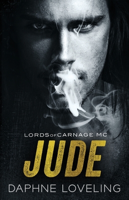 Jude: Lords of Carnage MC - Loveling, Daphne