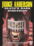 Judge Anderson: Death's Dark Dimension: 2000 Ad Presents - Wagner, John, and Ewins, Brett, and Robinson, Cliff, LL.