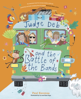 Judge Deb and the Battle of the Bands - Kerensa, Paul