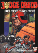 Judge Dredd: Helter Skelter: 2000 Ad Presents