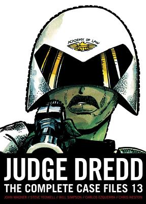 Judge Dredd: The Complete Case Files 13 - Wagner, John, and Grant, Alan