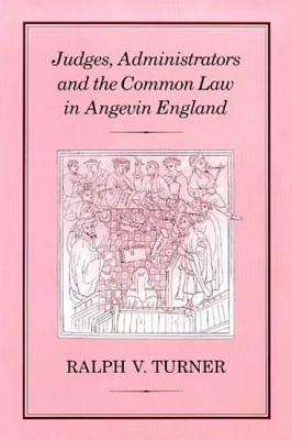 Judges, Administrators & Common Law - Turner, Ralph