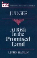 Judges: At Risk in the Promised Land - Hamlin, E.John