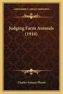 Judging Farm Animals (1916)