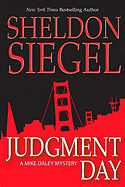 Judgment Day: A Mike Daley Mystery - Siegel, Sheldon