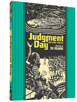 Judgment Day and Other Stories - Orlando, Joe, and Feldstein, Al, and Bradbury, Ray