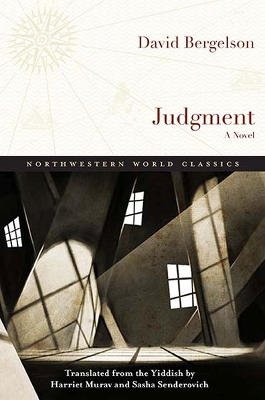 Judgment - Bergelson, David, and Senderovich, Sasha (Translated by), and Murav, Harriet (Translated by)