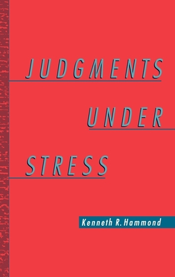 Judgments Under Stress - Hammond, Kenneth R