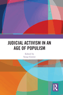 Judicial Activism in an Age of Populism