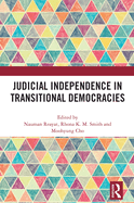 Judicial Independence in Transitional Democracies