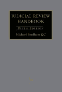 Judicial Review Handbook - Qc, Michael Fordham