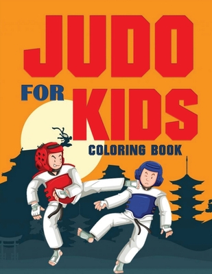 JUDO for Kids Coloring Book (Over 70 pages) - Media Group, Blue Digital