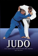 Judo: Guia Basica Para Conocer Este Arte Marcial