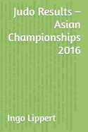 Judo Results - Asian Championships 2016