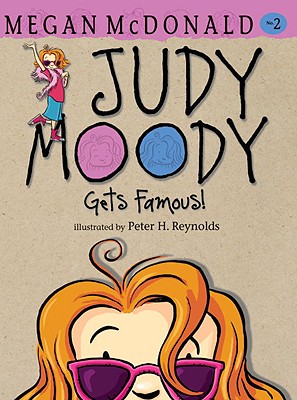 Judy Moody Gets Famous! - McDonald, Megan