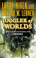 Juggler of Worlds: 200 Years Before the Discovery of the Ringworld