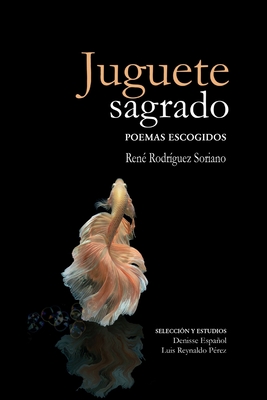 Juguete sagrado - Rodr?guez Soriano, Ren?