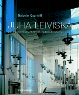 Juha Leiviska: And the Continuity of Finnish Modern Architecture
