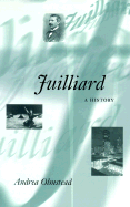 Juilliard: A History