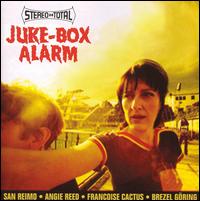 Juke-Box Alarm - Stereo Total