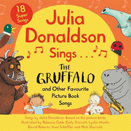 Julia Donaldson Sings The Gruffalo  and Other Favourite Picture Book Songs