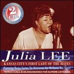 Julia Lee and Her Boy Friends (Kansas City's First Lady of the Blues)